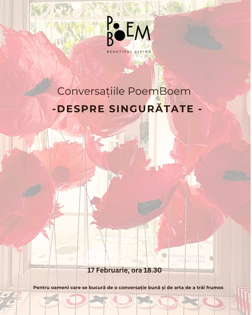 Conversațiile PoemBoem – Despre SINGURATATE